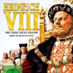 Heinrich VIII. und seine sechs Frauen