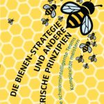 Die Bienen-Strategie