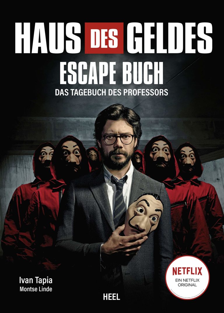 Haus des Geldes Das EscapeBuch zur Netflix Erfolgsserie