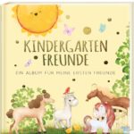 Kindergartenfreunde - PFERDE: ein Album für meine ersten Freunde