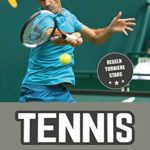 Tennis: Alles, was man wissen muss