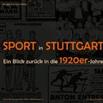 Sport in Stuttgart: Ein Blick zurück in die 1920er-Jahre