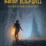 ADRIAN BLACKWELL: Im Reich der Schatten
