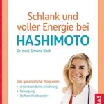 Schlank und voller Energie bei Hashimoto