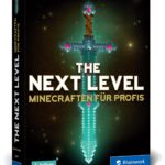 The Next Level: Minecraften für Profis