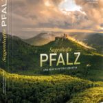 Bildband – Sagenhafte Pfalz: Eine Reise zu mythischen Orten