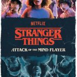 Stranger Things: Attack of The Mind Flayer