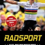 Radsport: Alles, was man wissen muss