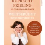 Weltberühmt durch Self-Publishing