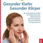 Gesunder Kiefer - Gesunder Körper