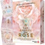 Das Orakel der Rose: 44 Karten mit Botschaften und Anleitungen