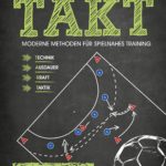 Handball TAKT: Moderne Methoden für spielnahes Training