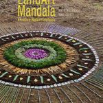 LandArt Mandala: Kreative Naturmandalas