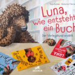 Luna, wie entsteht ein Buch?: Der Verlagshund erzählt