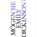 Mögen Sie Emily Dickinson?