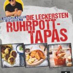 Markus Krebs empfiehlt: Die leckersten Ruhrpott-Tapas