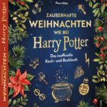 Kochbuch Weihnachten – Zauberhafte Weihnachten mit Harry Potter