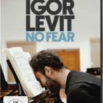 Igor Levit: No Fear!