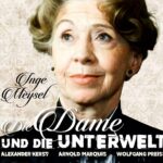 Die Dame und die Unterwelt