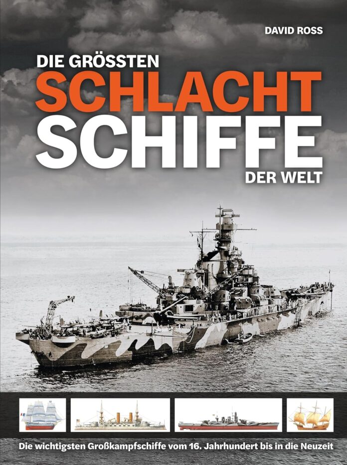 Die Besten Schlachtschiffe Der Welt Die größten Schlachtschiffe der Welt: Die wichtigsten Großkampfschiffe