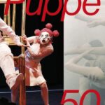 Puppe50: Fünf Jahrzehnte Puppenspielkunst an der HfS Ernst Busch Berlin