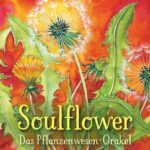 Soulflower: Das Pflanzenwesen-Orakel