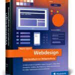 Webdesign: Das neue Handbuch zur Webgestaltung