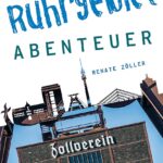 Ruhrgebiet - Abenteuer Reiseführer