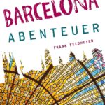Barcelona - Abenteuer Reiseführer