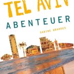 Tel Aviv - Abenteuer Reiseführer