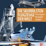 Die skurrilsten Flugzeuge der Welt