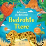 Aufklappen und Entdecken: Bedrohte Tiere