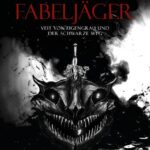 Fabeljäger: Veit von Eigengrau und der Schwarze Weg