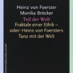 Teil der Welt: Fraktale einer Ethik