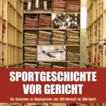 Sportgeschichte vor Gericht