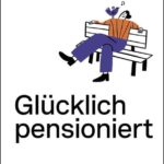 Glücklich pensioniert: So gelingt die neue Lebensphase