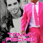 TOMMY FISCHER: Momentaufnahmen aus dem Leben eines Schlagersängers