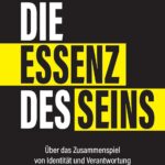 Die Essenz des Seins