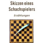 Skizzen eines Schachspielers