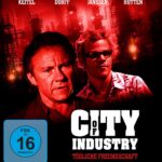 City of Industry - Tödliche Freundschaft