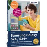 Samsung Galaxy - Für Einsteiger ohne Vorkenntnisse