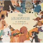 Meine Lieblingsmenschen: Ein kunterbuntes Freundschaftsbuch