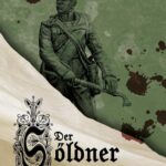 Der Söldner: Geschichten des Dreißigjährigen Krieges
