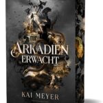 Arkadien erwacht