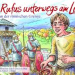 Mit Rufus unterwegs am Limes: Herbst an der römischen Grenze