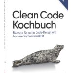 Clean Code Kochbuch