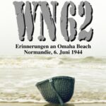 WN 62 - Erinnerungen an Omaha Beach