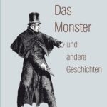Das Monster und andere Geschichten