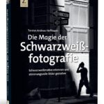 Die Magie der Schwarzweißfotografie