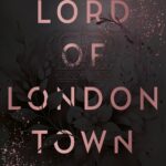 Lord of London Town